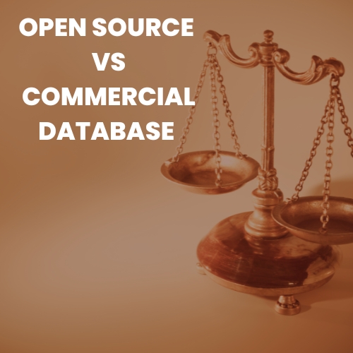 open source vs commercial database
